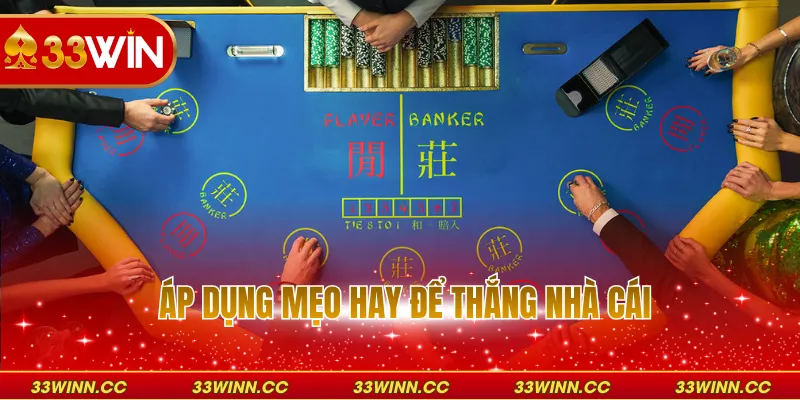 Áp dụng mẹo hay để thắng nhà cái